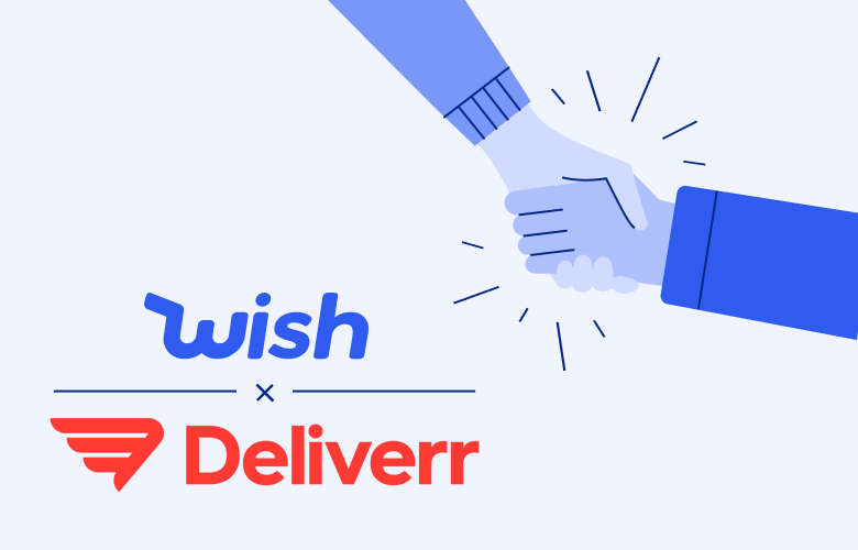 Wish and Deliverr